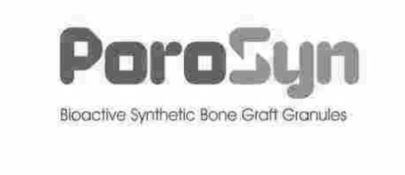 Porosyn - Bioactive Synthetic Bone Graft Granules Device mark 3542862 Trademark