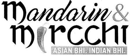 Mandarin & Mircchi Asian Bhi. Indian Bhi. Device mark 3559180 Trademark