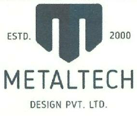 Metaltech Design Pvt. Ltd. Device mark 3561278 Trademark