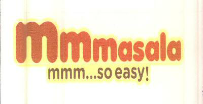 Mmmasala Mmm...so Easy! Device mark 3565417 Trademark