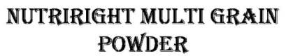 Nutriright Multi Grain Powder Device mark 3581641 Trademark