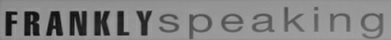 Frankly Speaking (device) Device mark 3602348 Trademark