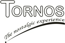 Tornos The Nostalgic Experience Device mark 3657578 Trademark