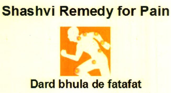 Shashvi Remedy For Pain Dard Bhula De Fatafat Device mark 3848354 Trademark