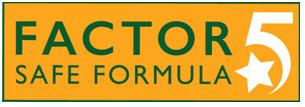 Factor 5 Safe Formula Device mark 3861055 Trademark