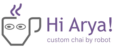 Hi Arya! - Custom Chai By Robot Device mark 3896847 Trademark