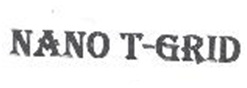 Nano T-grid Device mark 3930075 Trademark