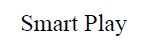 Smart Play Device mark 4031139 Trademark