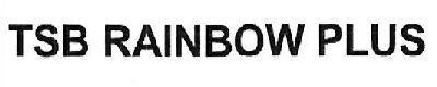 Tsb Rainbow Plus Device mark 4084667 Trademark