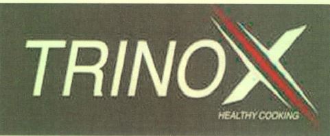 Trinox Healthy Cooking Device mark 4140343 Trademark