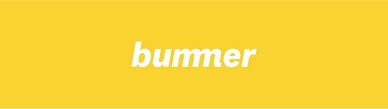 Bummer Device mark 4153987 Trademark
