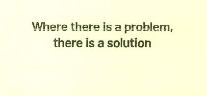Where There Is A Problem There Is A Solution Device mark 4161859 Trademark