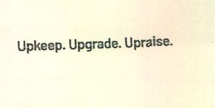Upkeep. Upgrade. Upraise. Device mark 4161881 Trademark