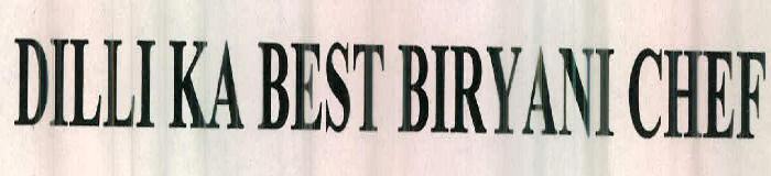 Dilli Ka Best Biryani Chef Device mark 2414551 Trademark