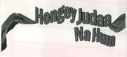 Hongey Judaa Na Hum Device mark 2401306 Trademark
