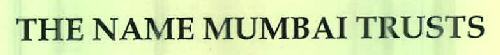 The Name Mumbai Trusts Device mark 2394120 Trademark