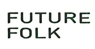 Future Folk Device mark 4171303 Trademark