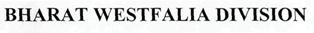 Bharat Westfalia Division Device mark 2366557 Trademark