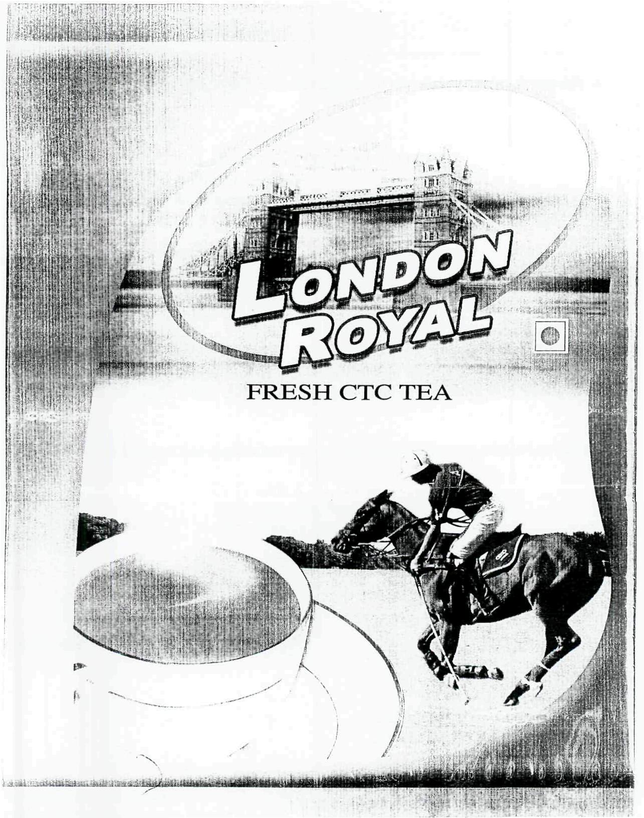 London Royal Fresh Ctc Tea Device mark 2364985 Trademark