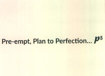 Pre-empt, Plan To Perfection... P3 Device mark 4175796 Trademark
