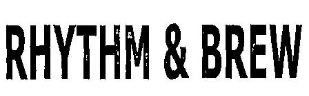 Rhythm & Brew (device) Device mark 2358788 Trademark