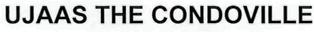 Ujaas The Condoville Device mark 2348081 Trademark