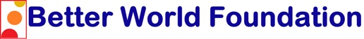 Better World Foundation (device) Device mark 3363579 Trademark