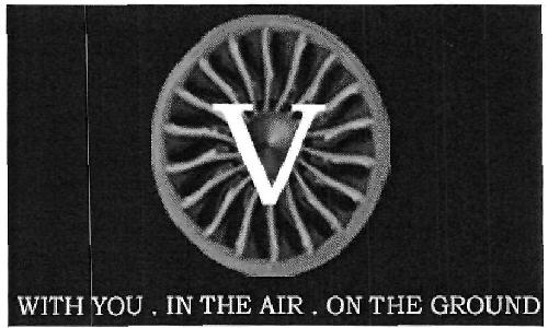 V With You. In The Air. On The Ground Device mark 3363745 Trademark