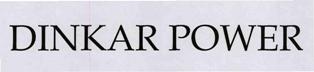 Dinkar Power Device mark 3363888 Trademark