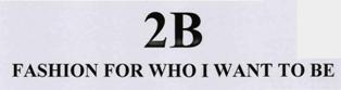 2b Fashion For Who I Want To Be Device mark 3333752 Trademark