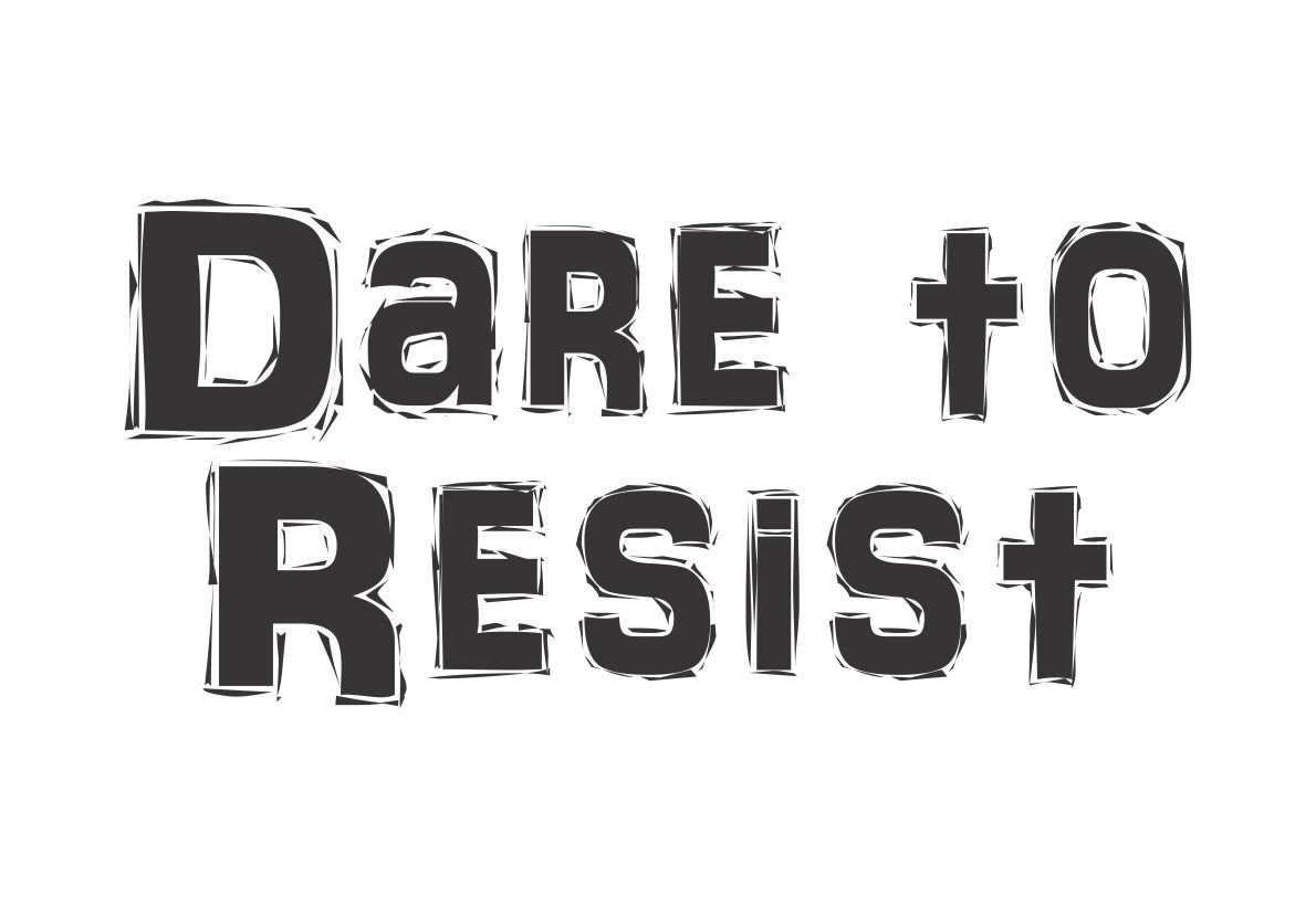 Dare To Resist (tag Line) Device mark 4209929 Trademark
