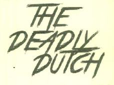 The Deadly Dutch Device mark 3238987 Trademark