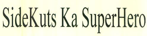 Sidekuts Ka Superhero Device mark 3237964 Trademark