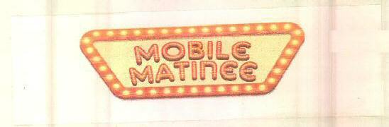 Mobile Matinee Device mark 3236299 Trademark