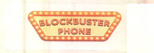 Blockbuster Phone Device mark 3236301 Trademark