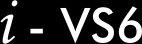 I - Vs6 Device mark 4224765 Trademark