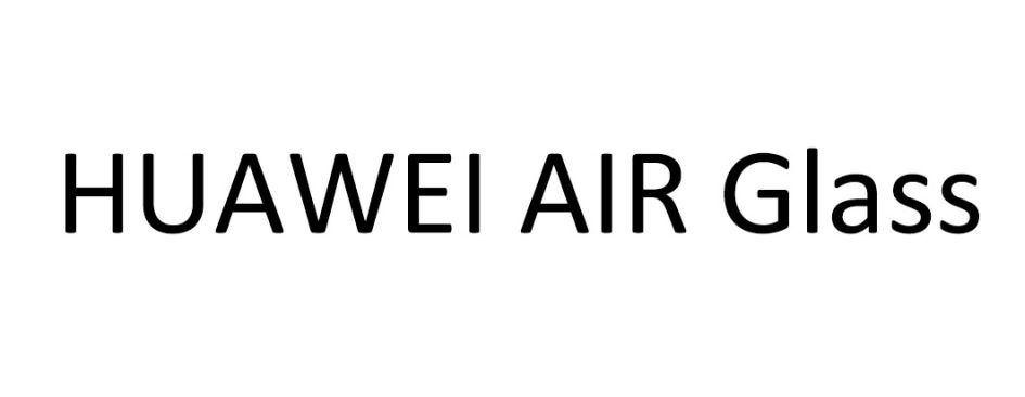 Huawei Air Glass Device mark 4256435 Trademark