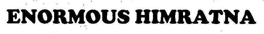Enormous Himratna (device) Device mark 2357045 Trademark