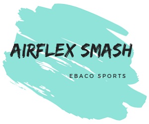 Airflex Smash ; Ebaco Sports Device mark 4300900 Trademark