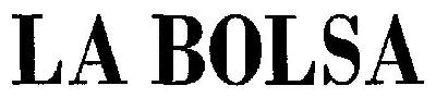 La Bolsa Device mark 3000870 Trademark