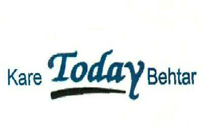 Kare Today Behtar Device mark 4352827 Trademark