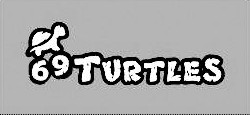 69 Turtles (label) Device mark 4394052 Trademark