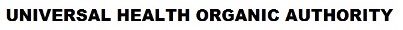 Universal Health Organic Authority Device mark 4461878 Trademark