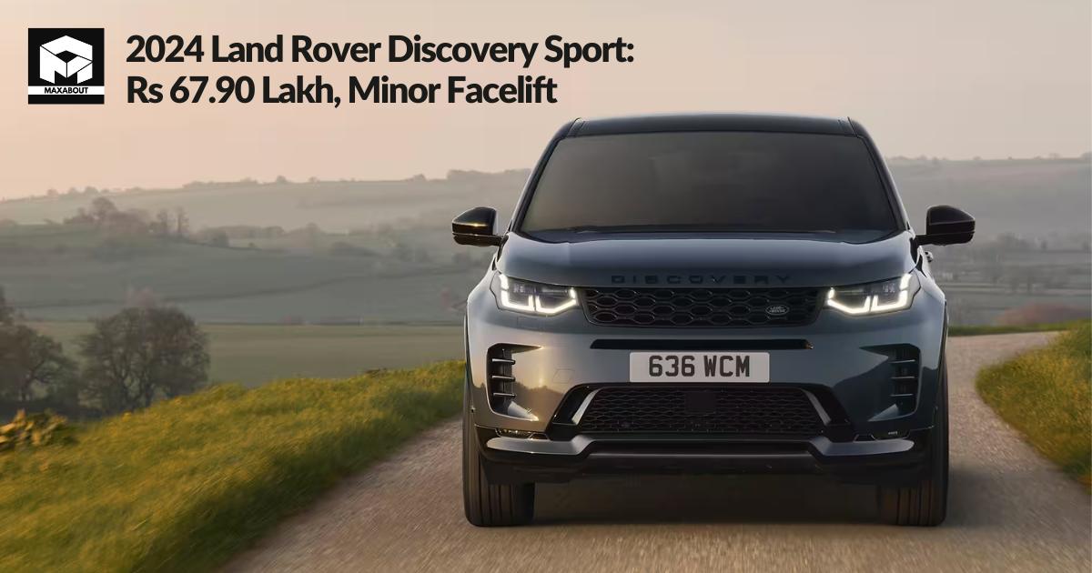 2024 Land Rover Discovery Sport: Rs 67.90 Lakh, Minor Facelift