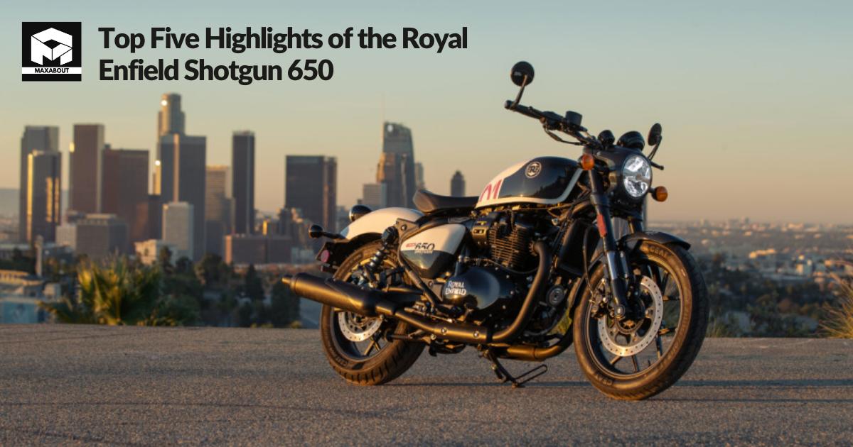 Top Five Highlights of the Royal Enfield Shotgun 650