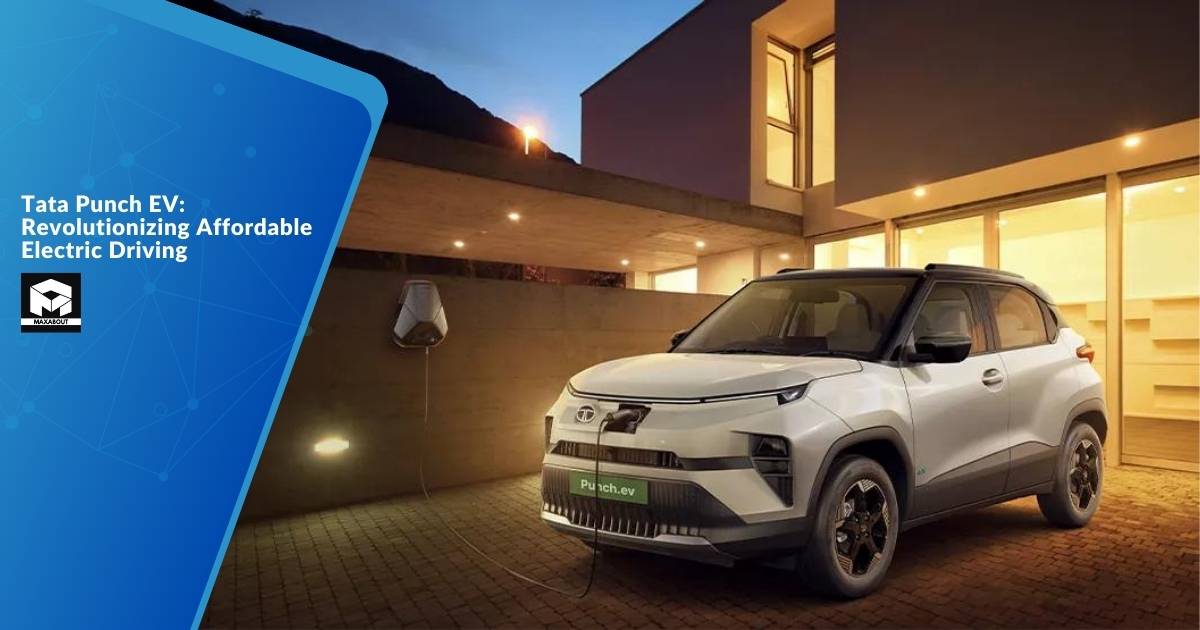  Tata Punch EV: Revolutionizing Affordable Electric Driving