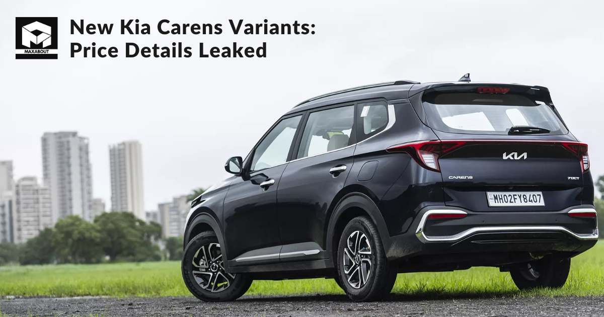 New Kia Carens Variants: Price Details Leaked