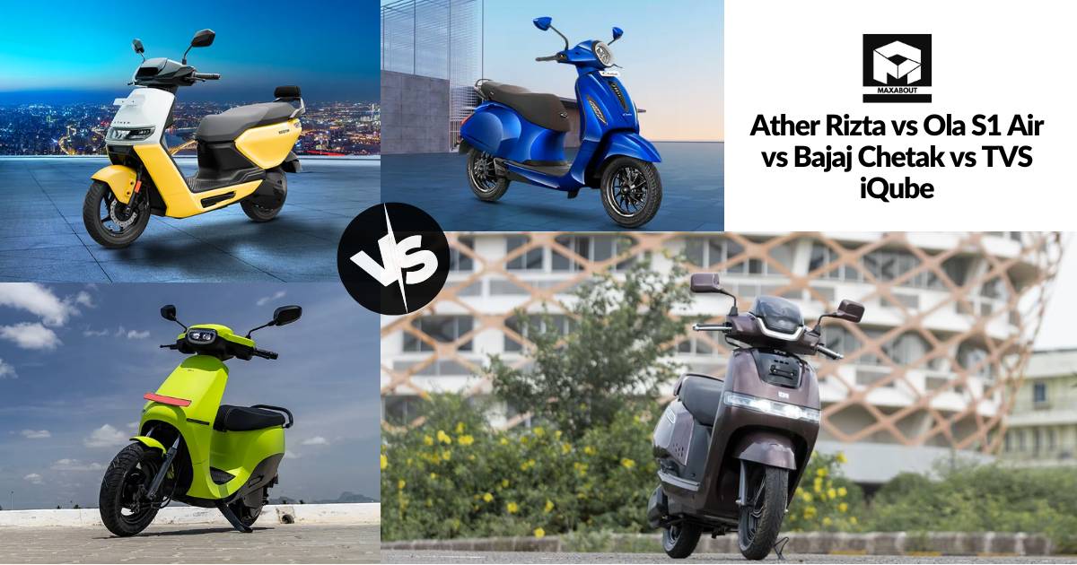 Ather Rizta vs Ola S1 Air vs Bajaj Chetak vs TVS iQube