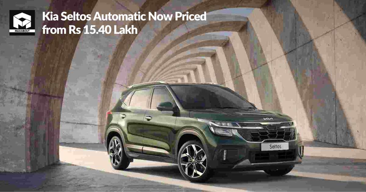 Kia Seltos Automatic Now Priced from Rs 15.40 Lakh