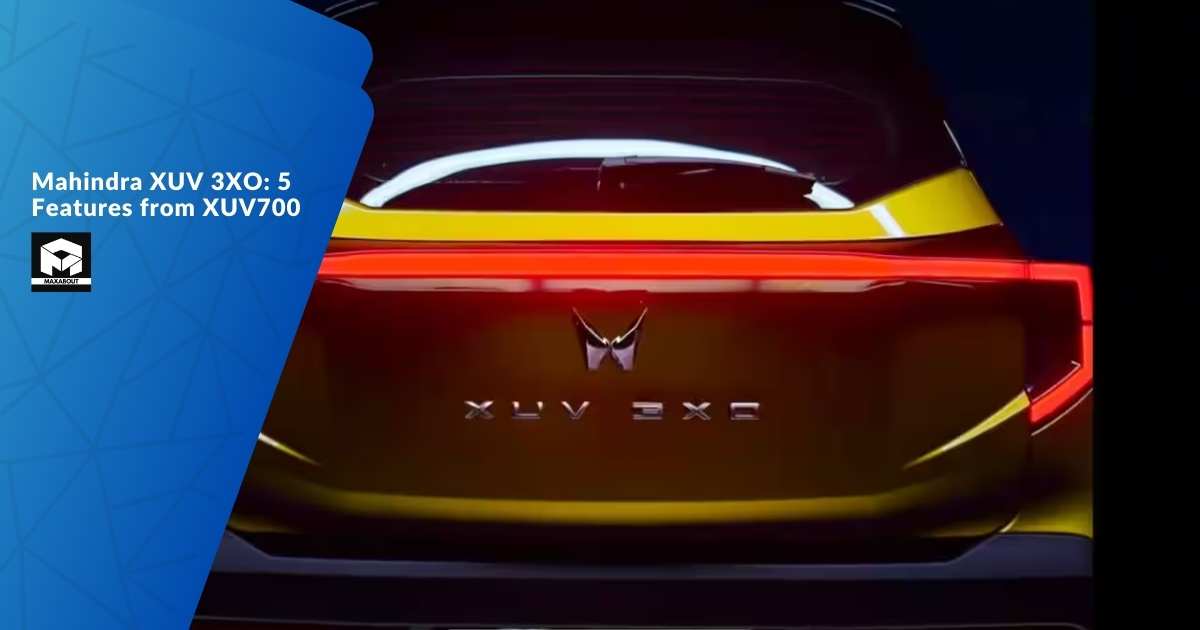 Mahindra XUV 3XO: 5 Features from XUV700